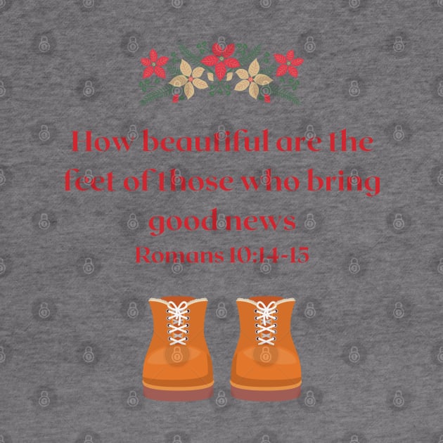 Cute Bible Verse Design Romans 10 14 - 15 How beautiful are the feet of those who bring the good news by Mission Bear